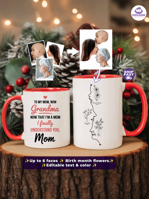 Personalized Grandma Mug from Daughter – Custom 3 Generation Faces & Birth Month Flowers – “Now That I’m a Mom, I Finally Understand You” Gift for Mom & Grandma