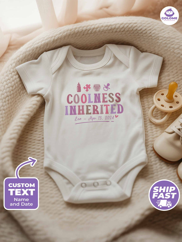 Coolness Inherited Baby Shirt – Personalized Infant Tee with Name & Birthdate – Cute Gift for Newborn, Baby Shower or First Outfit