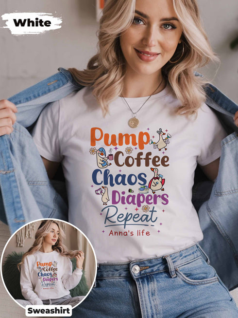 Silly Goose Mom Shirt – Pump Coffee Chaos Diapers Repeat – Funny Custom Tee