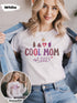 Cool Mom Shirt – Funny Mom Life Tee – Custom Year & Name – T-Shirt or Sweater